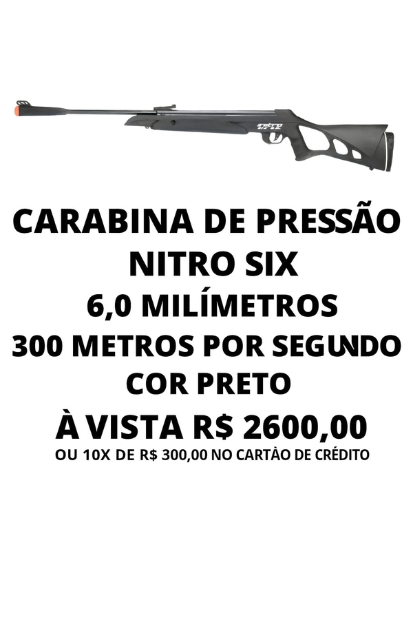 CARABINA DE PRESSÃO NITRO SIX